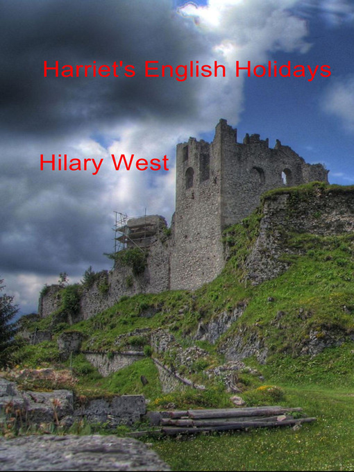 Title details for Harriet's English Holidays by Hilary West - Available